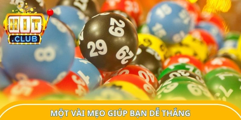 Một vài mẹo giúp bạn dễ thắng