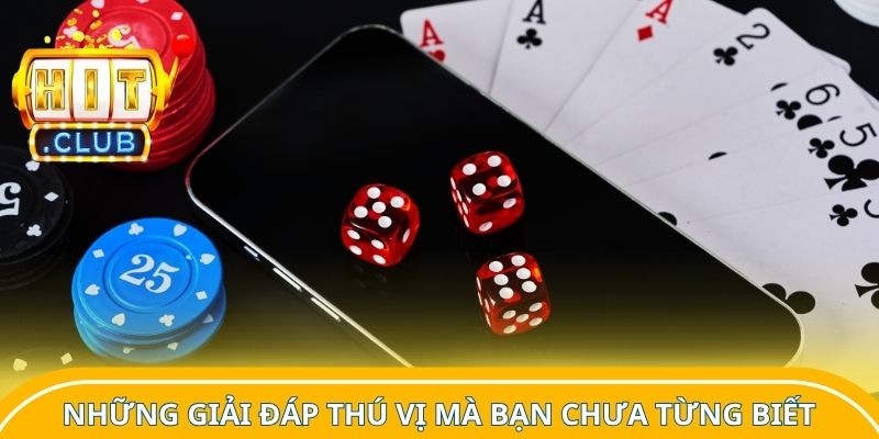 Những giải đáp thú vị mà bạn chưa từng biết
